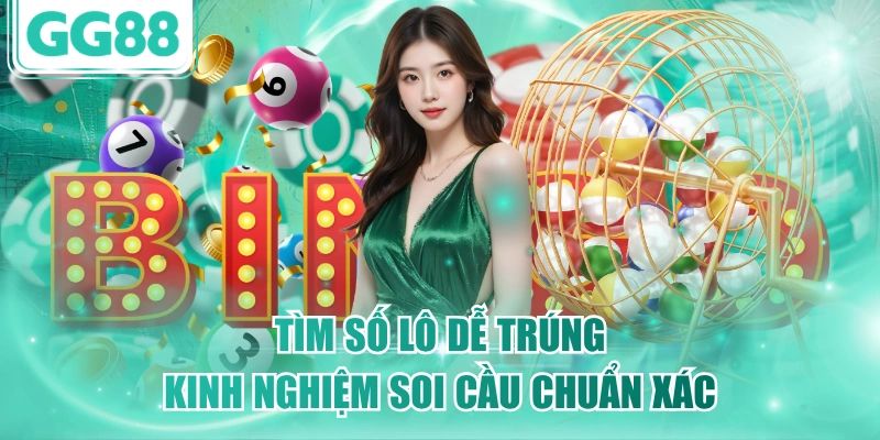 Tìm Số Lô Dễ Trúng
